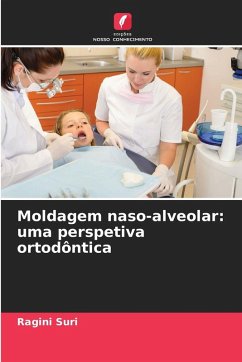 Cover Moldagem naso-alveolar: uma perspetiva ortodôntica