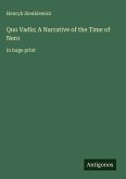 Quo Vadis; A Narrative of the Time of Nero