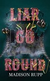 Liar Go Round