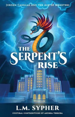 Jorden Casillas and the Age of Monsters - Sypher, L. M. Jorden Casillas and the Age of Monsters - Sypher, L. M.