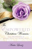 The Empowered Christian Woman The Empowered Christian Woman