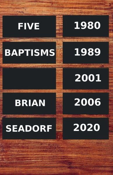Five Baptisms