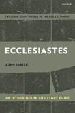Ecclesiastes: An Introduction and Study Guide