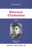 Blessures d'Indochine Blessures d'Indochine