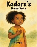 Kadara's Brave Voice Kadara's Brave Voice