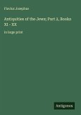 Antiquities of the Jews; Part 2, Books XI - XX