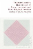 Transformative Repetition in Experimental and Post-Digital Poetics