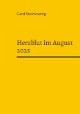 Herzblut im August 2025