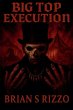 Big Top Execution - Bild 1