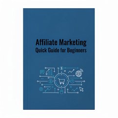 Cover Affiliate Marketing Quick Guide for Beginners (eBook, ePUB)