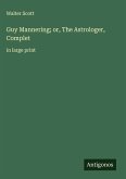 Guy Mannering; or, The Astrologer, Complet