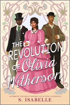 The Revolution of Olivia Witherson - Isabelle, S.