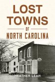 Lost Towns of North Carolina