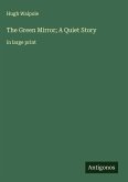The Green Mirror; A Quiet Story