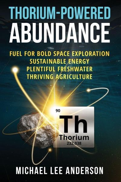 Thorium-Powered Abundance Thorium-Powered Abundance