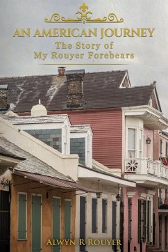An American Journey - Rouyer, Alwyn R. An American Journey - Rouyer, Alwyn R.