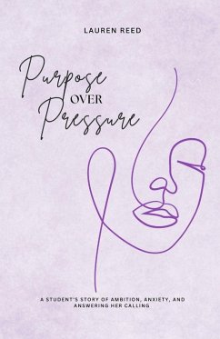 Purpose Over Pressure - Reed, Lauren