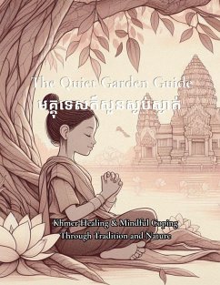 The Quiet Garden Guide មគ្គុទេសក៍សួនស្ងប់ស្ងាត់ - Neak, Srey