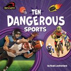 Ten Dangerous Sports
