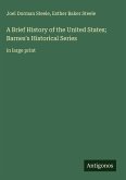 A Brief History of the United States; Barnes's Historical Series