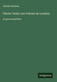 Olivier Twist; Les Voleurs de Londres