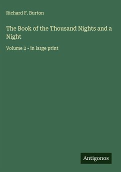 The Book of the Thousand Nights and a Night - Burton, Richard F.