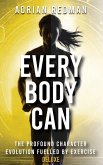 Every 'Body' Can - Deluxe Every 'Body' Can - Deluxe