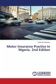 Motor Insurance Practice in Nigeria. 2nd Edition Motor Insurance Practice in Nigeria. 2nd Edition