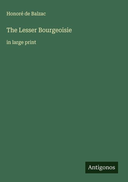 The Lesser Bourgeoisie The Lesser Bourgeoisie