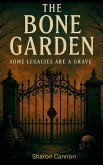 The Bone Garden The Bone Garden