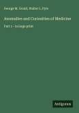 Anomalies and Curiosities of Medicine Anomalies and Curiosities of Medicine