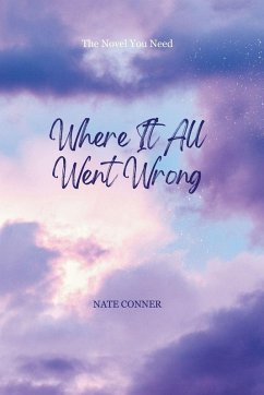 Cover Where It All Went Wrong