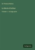 Le Morte d'Arthur Le Morte d'Arthur