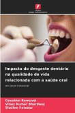 Impacto do desgaste dentário na qualidade de vida relacionada com a saúde oral Impacto do desgaste dentário na qualidade de vida relacionada com a saúde oral