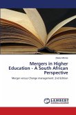 Mergers in Higher Education - A South African Perspective Mergers in Higher Education - A South African Perspective
