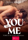 You... And me - Tomo 2 (eBook, ePUB) You... And me - Tomo 2 (eBook, ePUB)