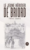 Le jeune héritier de Briord (eBook, ePUB)