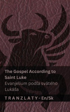 Cover The Gospel According to Saint Luke / Evanjelium podľa svätého Lukása (The Bible / Biblia)