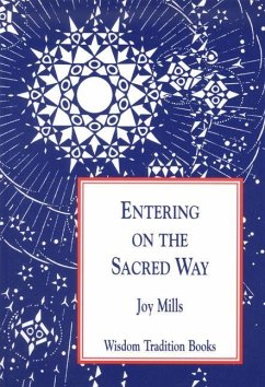 Entering on the Sacred Way - Mills, Joy