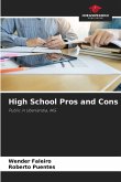 High School Pros and Cons