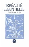Irréalité essentielle (eBook, ePUB) Irréalité essentielle (eBook, ePUB)