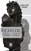 Richilde, Comtesse de Hainaut et de Flandre, l'amazone de la Haine (eBook, ePUB)