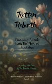 Rotten Rebirth