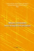 MÍDIA E COTIDIANO: uma cartografia de pesquisas (eBook, PDF)