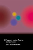 (h)amor co(m)adre (eBook, ePUB)