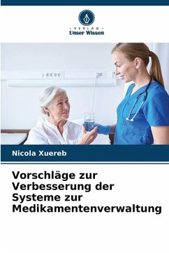 Cover Vorschläge zur Verbesserung der Systeme zur Medikamentenverwaltung