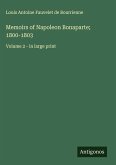 Memoirs of Napoleon Bonaparte; 1800-1803