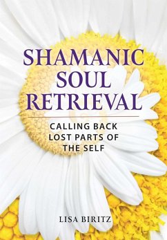 Shamanic Soul Retrieval - Biritz, Lisa