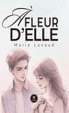 À fleur d'elle (eBook, ePUB)