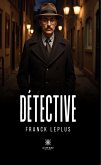 Détective (eBook, ePUB)